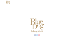 Desktop Screenshot of bluedogbakeryandcafe.com