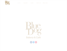 Tablet Screenshot of bluedogbakeryandcafe.com